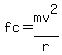 fc=mv%5E2%2Fr