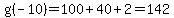 g%28-10%29+=+100+%2B+40+%2B+2+=+142