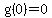 g(0)=0