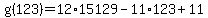 g%28123%29=12%2A15129+-+11%2A123+%2B11