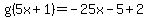 g%285x%2B1%29=-25x-5%2B2