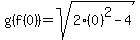 g%28f%280%29%29=sqrt%282%280%29%5E2-4%29