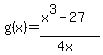 g(x)=(x^3-27)/(4x)