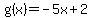 g%28x%29+=+-5x%2B2