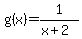 g%28x%29+=+1+%2F+%28x+%2B+2%29