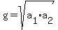 g=sqrt%28a%5B1%5D%2Aa%5B2%5D%29