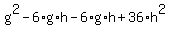 g%5E2-6%2Ag%2Ah-6%2Ag%2Ah%2B36%2Ah%5E2