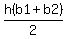h%28b1+%2B+b2%29%2F2