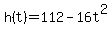 h%28t%29=112-16t%5E2