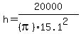 h=20000%2F%28%28pi%2915.1%5E2%29