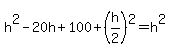 h%5E2-20h%2B100+%2B+%28h%2F2%29%5E2+=+h%5E2