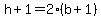 h+%2B+1+=+2%28b+%2B+1%29
