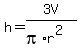 h = 3V/(pi*r^2)