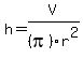 h+=+V%2F%28pi%29r%5E2