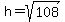 h+=+sqrt%28108%29