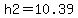 h2+=+10.39
