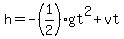 h=-(1/2)gt^2+vt