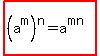 highlight%28%28a%5Em%29%5En=a%5E%28mn%29%29