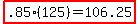 highlight(.85(125)=106.25)