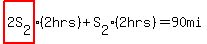 highlight%282S%5B2%5D%29%282hrs%29%2BS%5B2%5D%282hrs%29=90mi
