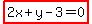 highlight(2x+y-3=0)