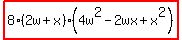 highlight%288%282w%2Bx%29%284w%5E2-2wx%2Bx%5E2%29%29