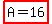 highlight(A=16)