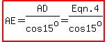 highlight(AE=AD/cos15^o=Eqn.4/cos15^o)