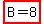 highlight(B=8)