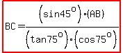 highlight(BC=(sin45^o)(AB)/(tan75^o)(cos75^o))