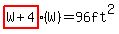 highlight%28W%2B4%29%28W%29=96ft%5E2