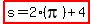 highlight%28s=2%28pi%29%2B4%29