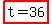 highlight%28t+=+36%29