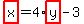 highlight(x)=4*highlight(y)-3