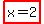 highlight(x=2)