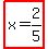 highlight%28x=2%2F5%29