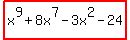 highlight%28x%5E9%2B8x%5E7-3x%5E2-24%29
