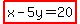 highlight%28x-5y=20%29