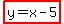 highlight(y=x-5)