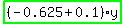 highlight_green%28+%28-0.625%2B0.1%29%2Ay+%29