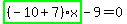 highlight_green%28+%28-10%2B7%29%2Ax+%29-9=0