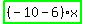 highlight_green%28+%28-10-6%29%2Ax+%29