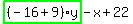 highlight_green%28+%28-16%2B9%29%2Ay+%29-x%2B22