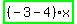highlight_green%28+%28-3-4%29%2Ax+%29