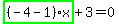 highlight_green%28+%28-4-1%29%2Ax+%29%2B3=0