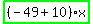 highlight_green%28+%28-49%2B10%29%2Ax+%29