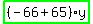 highlight_green%28+%28-66%2B65%29%2Ay+%29