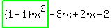 highlight_green%28+%281%2B1%29%2Ax%5E2+%29-3%2Ax%2B2%2Ax%2B2