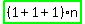 highlight_green%28+%281%2B1%2B1%29%2An+%29