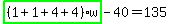 highlight_green%28+%281%2B1%2B4%2B4%29%2Aw+%29-40=135
